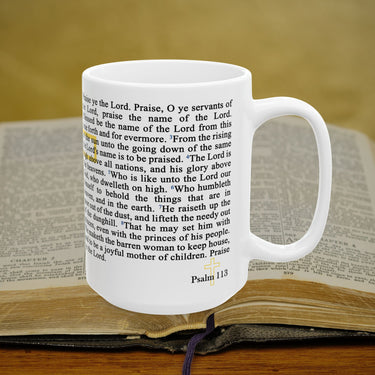 Psalm 113 Full Text - 15oz Coffee Mug